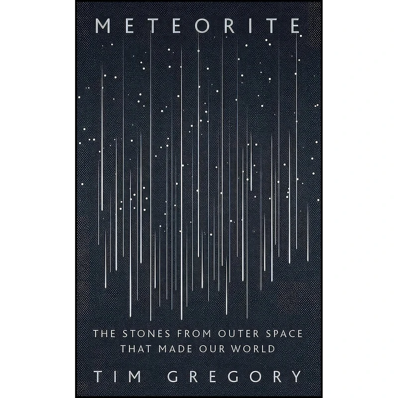 کتاب Meteorite اثر Tim Gregory انتشارات John Murray