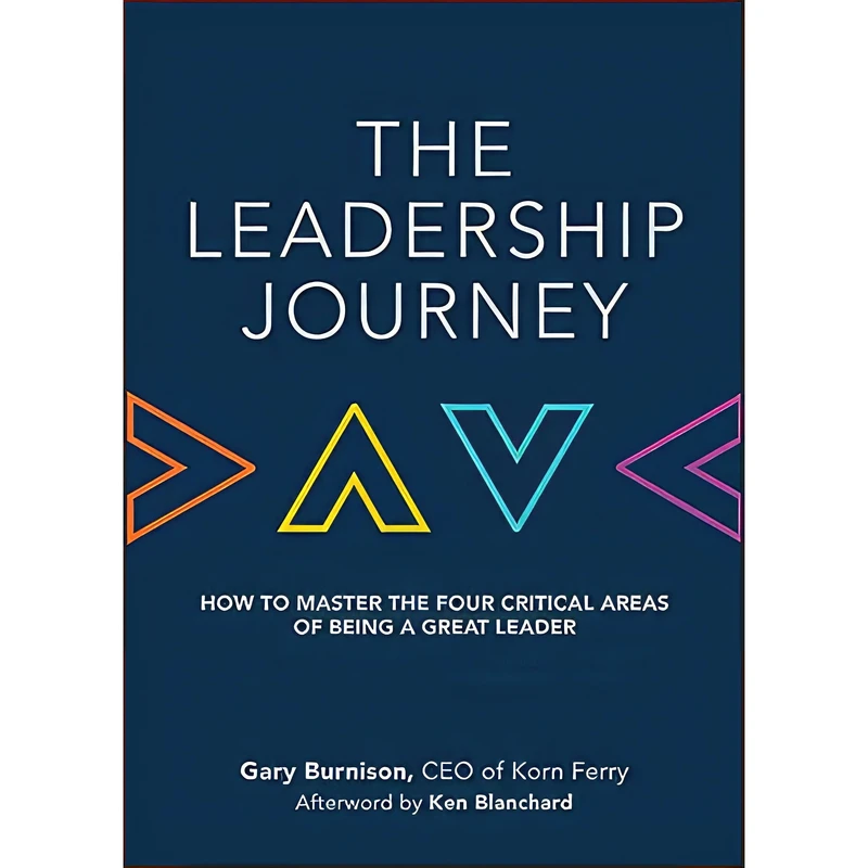 کتاب The Leadership Journey اثر Gary Burnison and Ken Blanchard انتشارات Wiley