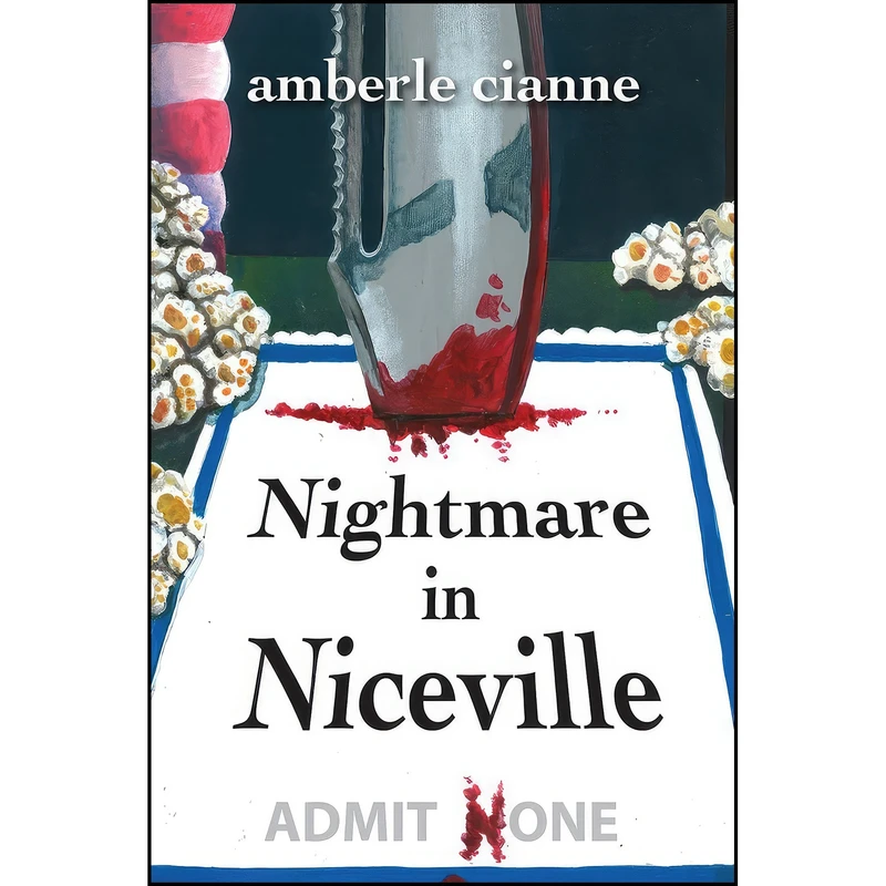 کتاب Nightmare in Niceville اثر Amberle Cianne انتشارات BQB Publishing