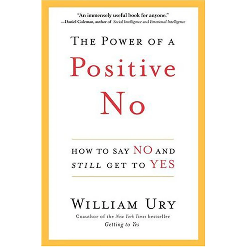 کتاب The Power of a Positive No اثر William Ury انتشارات Bantam