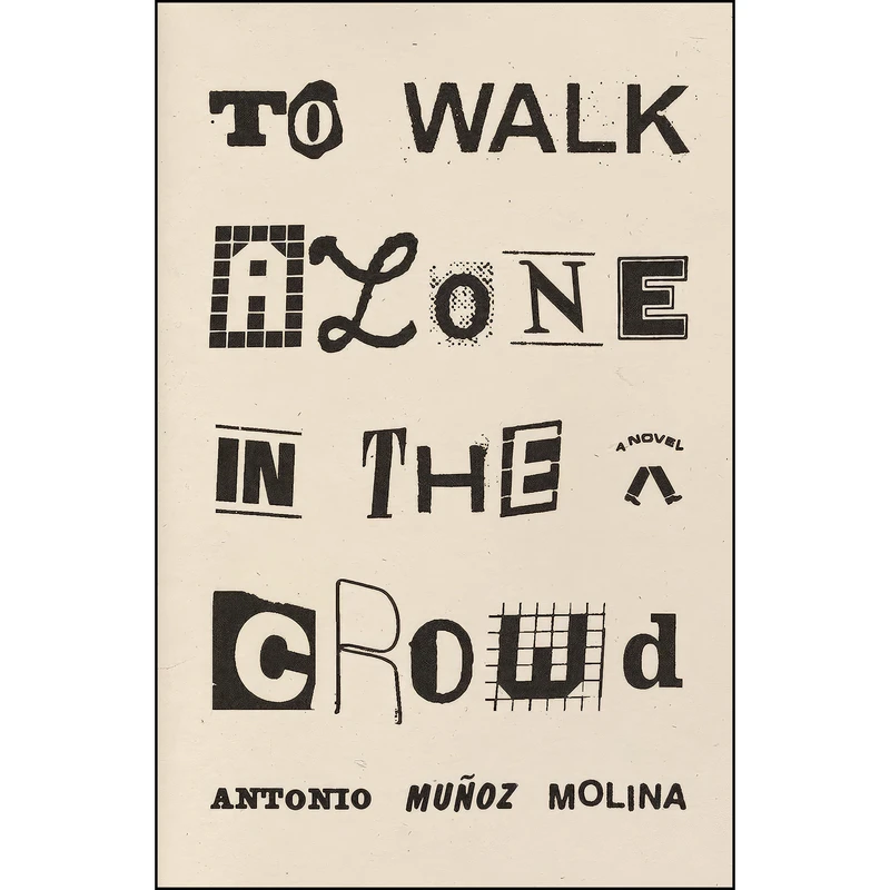 کتاب To Walk Alone in the Crowd اثر جمعي از نويسندگان انتشارات Farrar, Straus and Giroux