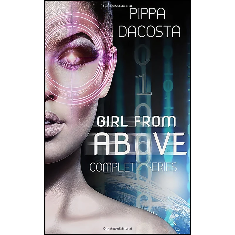 کتاب Girl From Above Complete First Series  اثر Pippa DaCosta انتشارات تازه ها