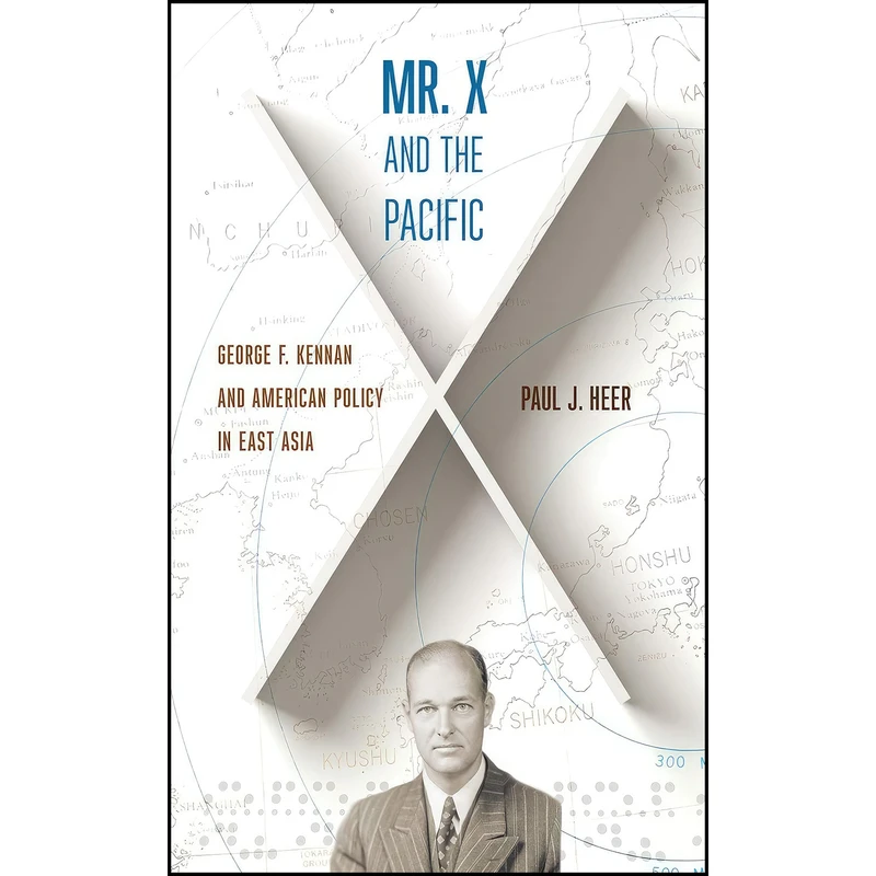 کتاب Mr. X and the Pacific اثر Paul J. Heer انتشارات Cornell University Press