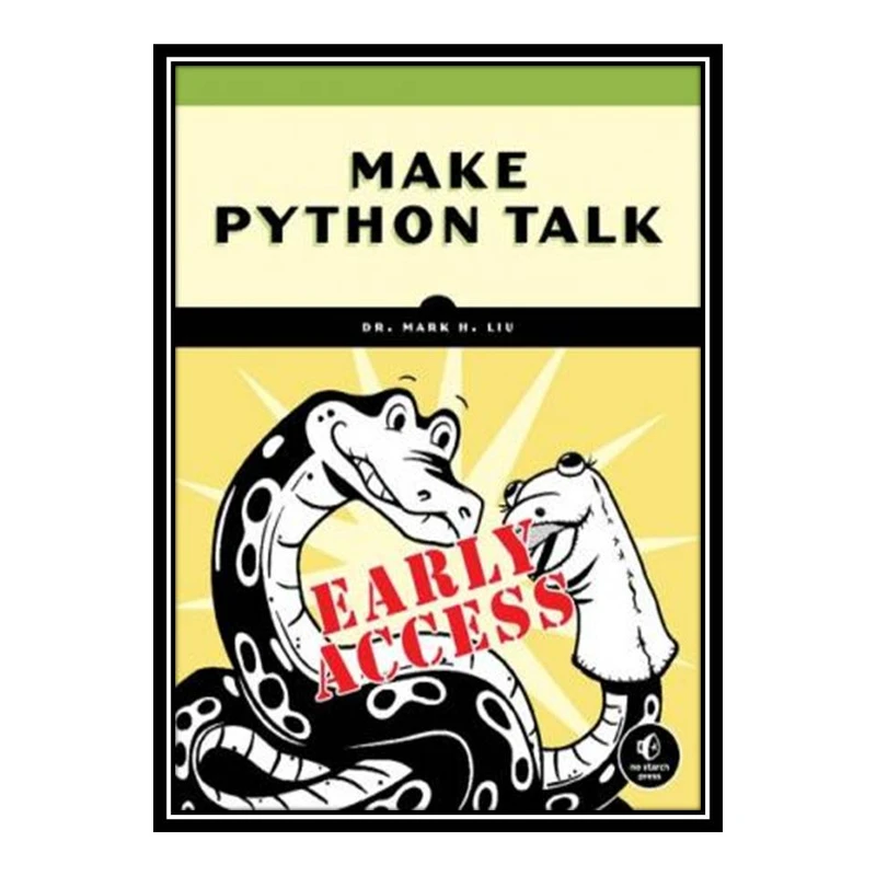 کتاب Make Python Talk اثر Mark Liu انتشارات مؤلفین طلایی