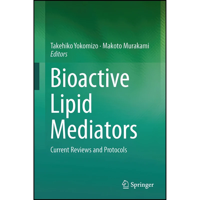کتاب Bioactive Lipid Mediators اثر جمعي از نويسندگان انتشارات Springer