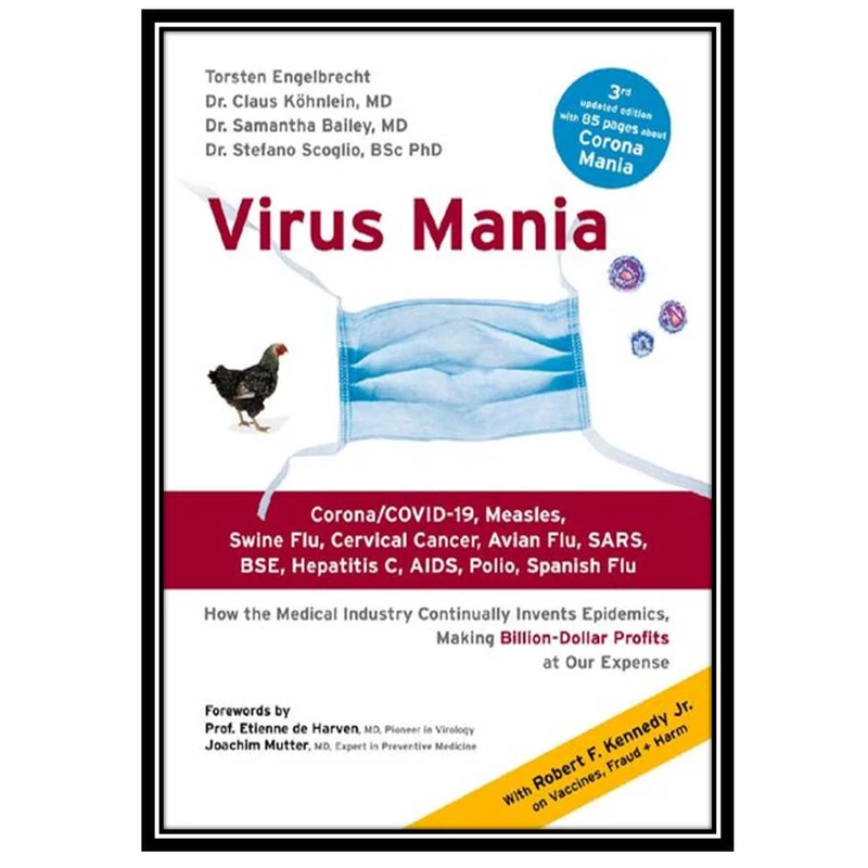 کتاب Virus Mania Corona/COVID-19 Measles Swine Flu Cervical Cancer Avian Flu SARS BSE Hepatitis C AIDS Polio Spanish Flu اثر جمعی از نویسندگان انتشارات مؤلفین طلایی