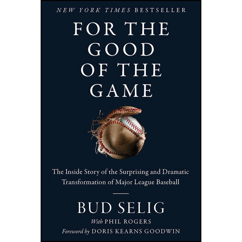 کتاب For the Good of the Game اثر Bud Selig انتشارات William Morrow Paperbacks