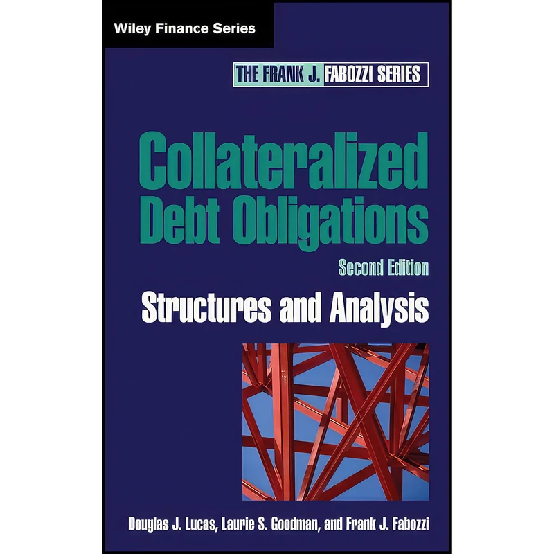 کتاب Collateralized Debt Obligations اثر جمعي از نويسندگان انتشارات John Wiley   Sons Inc