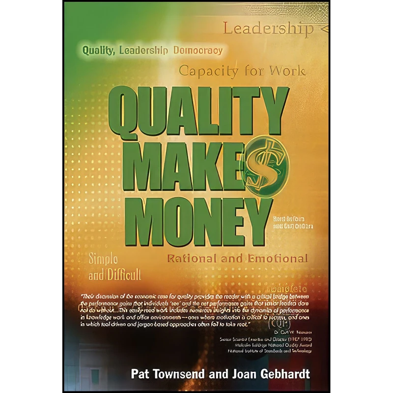 کتاب Quality Makes Money اثر Pat Townsend and Joan Gebhardt انتشارات American Society for Quality Press