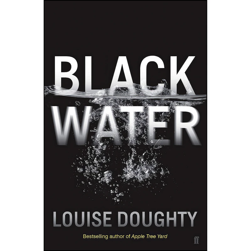 کتاب Black Water اثر Louise Doughty انتشارات Faber & Faber