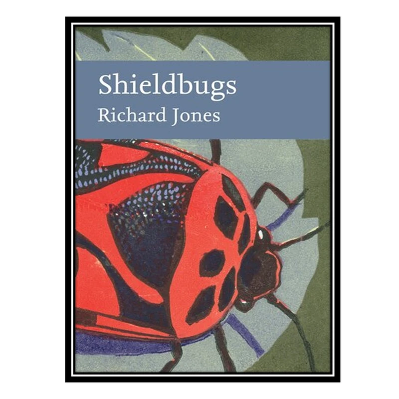 کتاب Shieldbugs اثر Richard Jones انتشارات مؤلفین طلایی