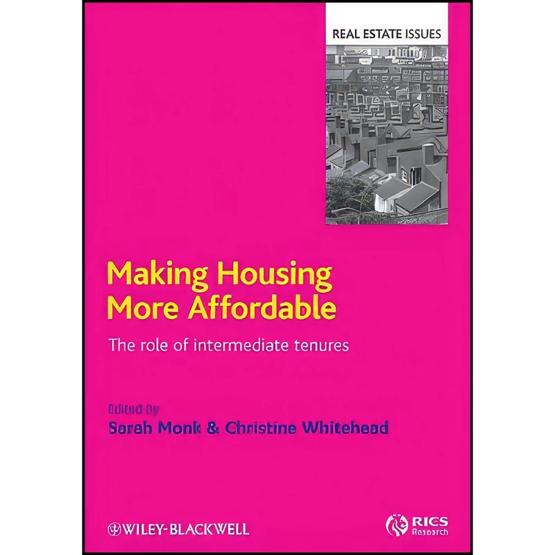 کتاب Making Housing more Affordable اثر Sarah Monk and Christine Whitehead انتشارات Wiley-Blackwell