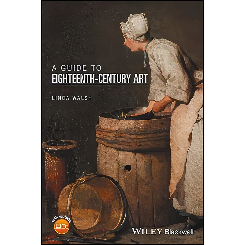 کتاب A Guide to Eighteenth-Century Art اثر Linda Walsh انتشارات Wiley-Blackwell