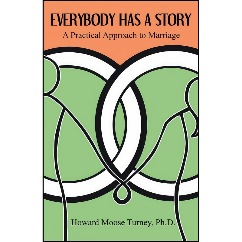 کتاب Everybody Has A Story اثر Howard M. Turney انتشارات The Educational Publisher / Biblio Publishing