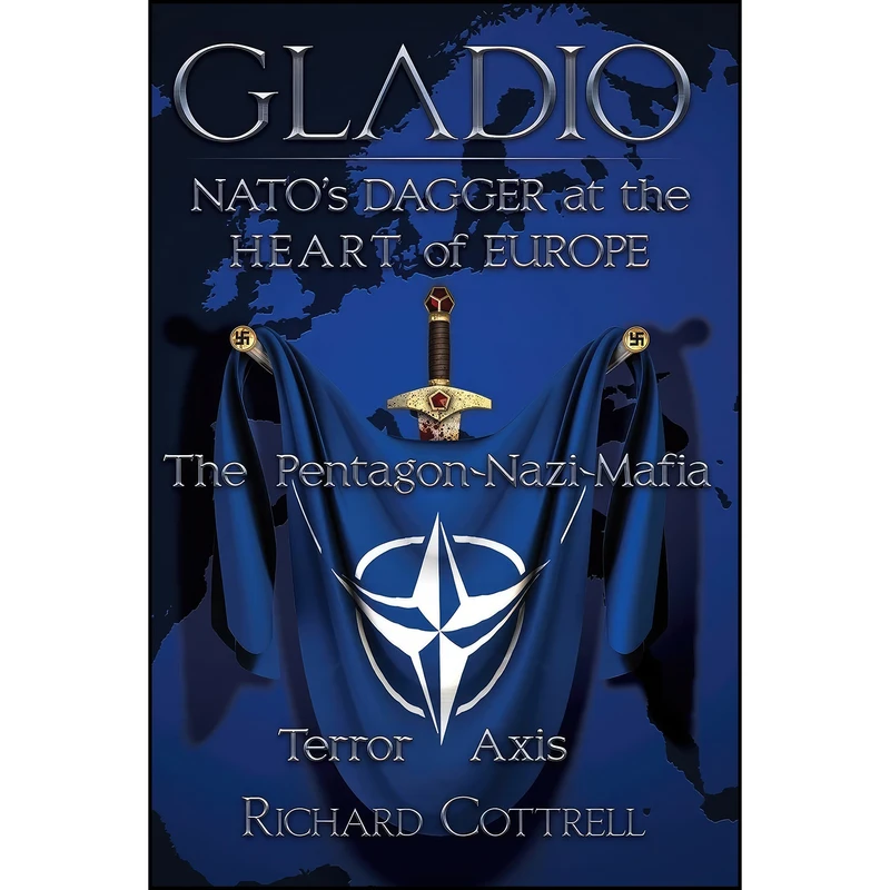 کتاب Gladio, Natos Dagger at the Heart of Europe اثر Richard Cottrell انتشارات تازه ها
