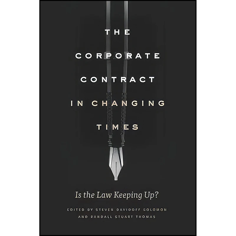 کتاب The Corporate Contract in Changing Times اثر جمعي از نويسندگان انتشارات University of Chicago Press