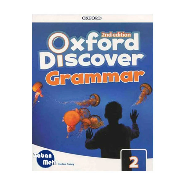 کتاب Oxford Discover Grammar 2 اثر جمعی از نویسندگان انتشارات زبان مهر 
