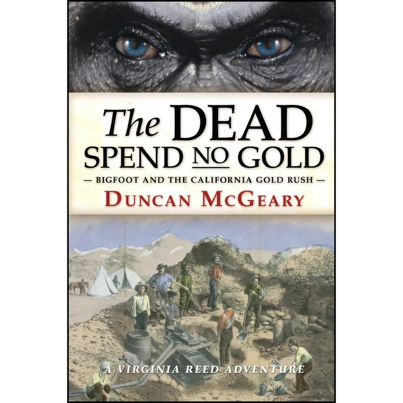 کتاب The Dead Spend No Gold اثر Duncan McGeary and Milton Lara انتشارات Books of the Dead