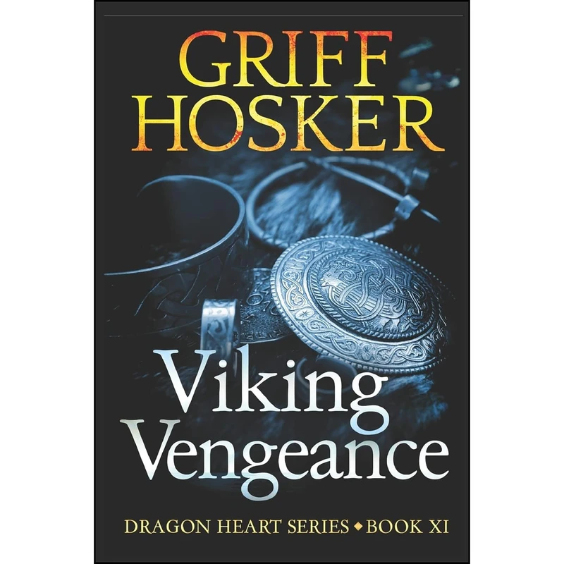کتاب Viking Vengeance  اثر Griff Hosker انتشارات تازه ها