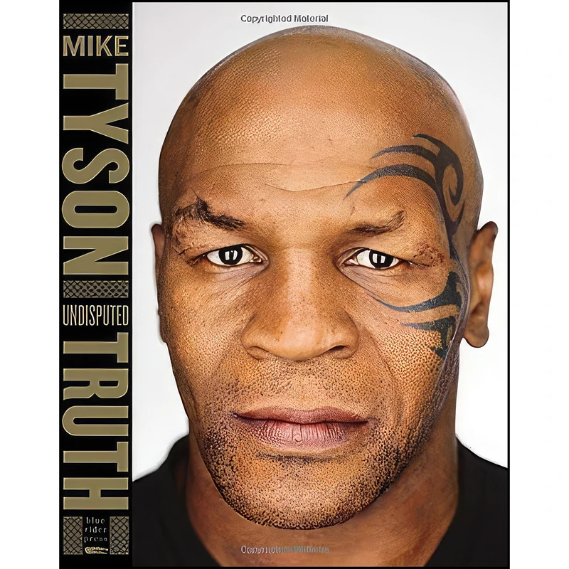 کتاب Undisputed Truth اثر Mike Tyson and Larry Sloman انتشارات Blue Rider Press