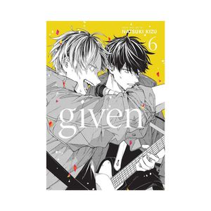 کتاب Given, Vol. 6 اثر Natsuki Kizu نشر SuBLime