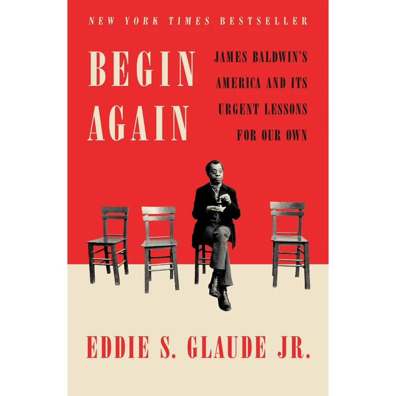 کتاب Begin Again اثر Eddie S. Glaude Jr. انتشارات Random House, Inc.