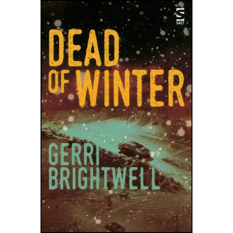 کتاب Dead of Winter اثر Gerri Brightwell انتشارات Salt