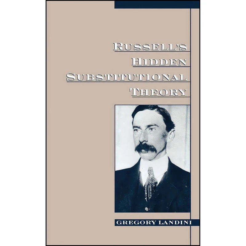 کتاب Russells Hidden Substitutional Theory اثر Gregory Landini انتشارات Oxford University Press