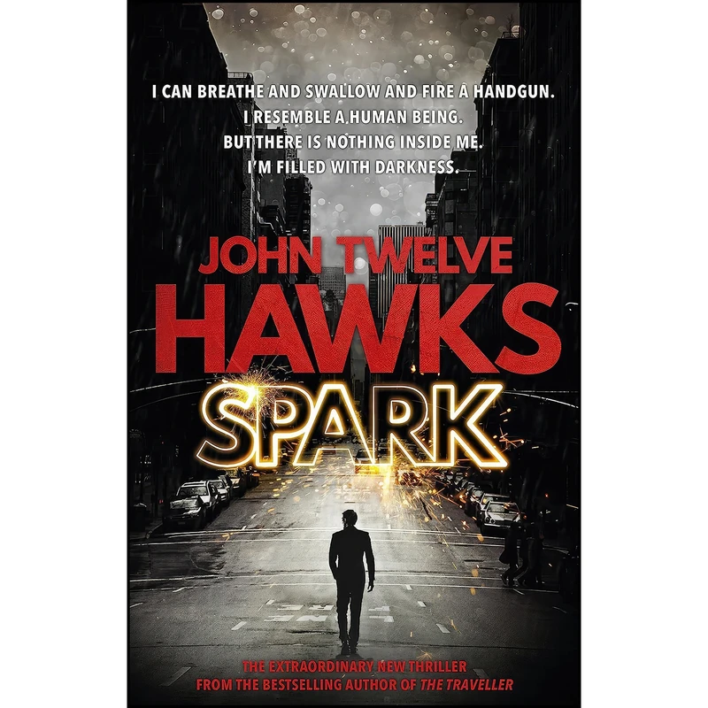 کتاب Spark اثر John Twelve Hawks انتشارات Transworld Publishers Ltd