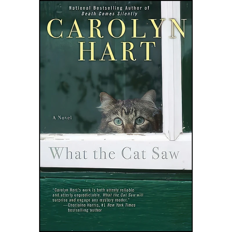 کتاب What the Cat Saw اثر Carolyn Hart انتشارات Berkley
