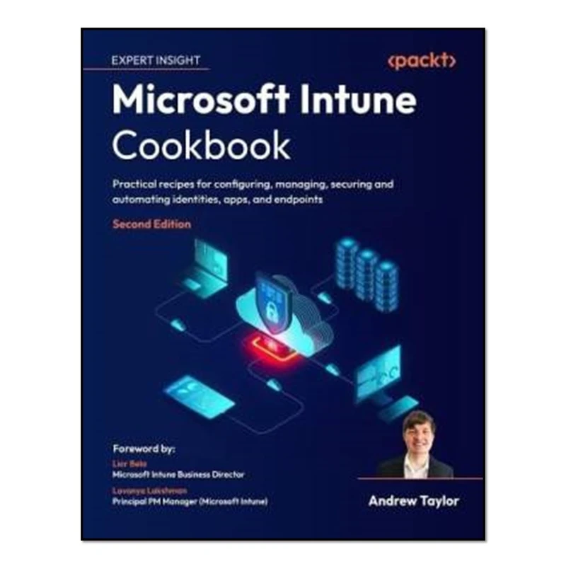 کتاب Microsoft Intune Cookbook اثر Andrew Taylor انتشارات آوای مؤلف