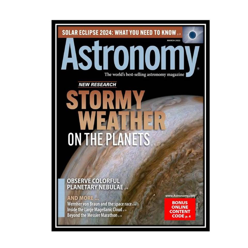مجله Astronomy مارچ 2022