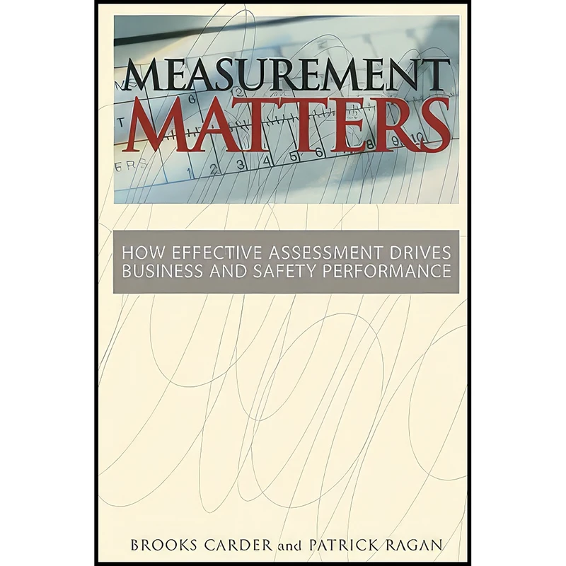 کتاب Measurement Matters اثر Brooks Carder انتشارات ASQ Quality Press