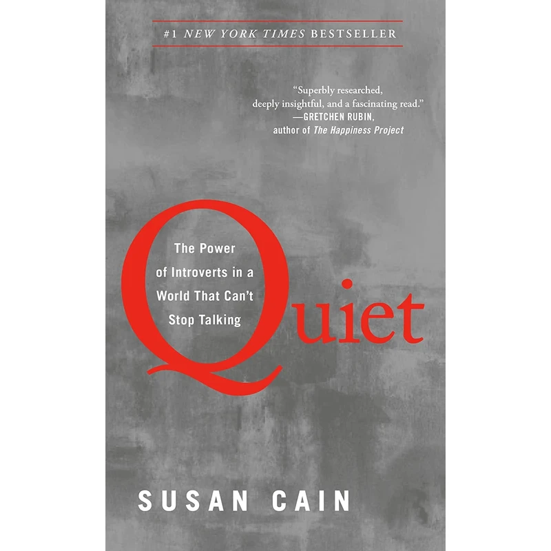 کتاب Quiet: The Power of Introverts in a World That Cant Stop Talking اثر Susan Cain انتشارات Crown