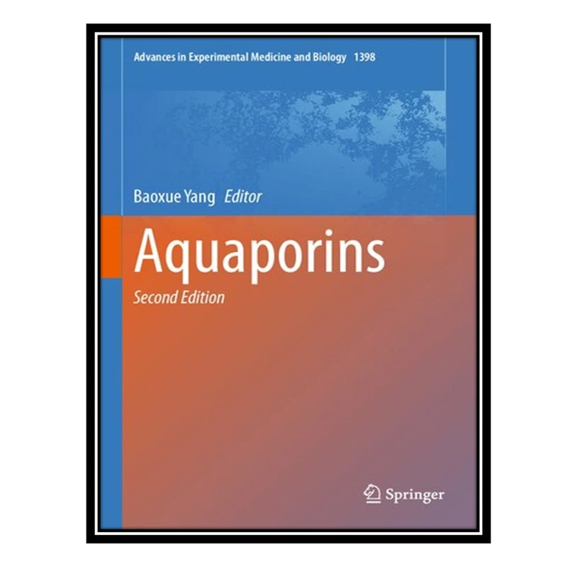 کتاب Aquaporins اثر Baoxue Yang انتشارات مؤلفین طلایی
