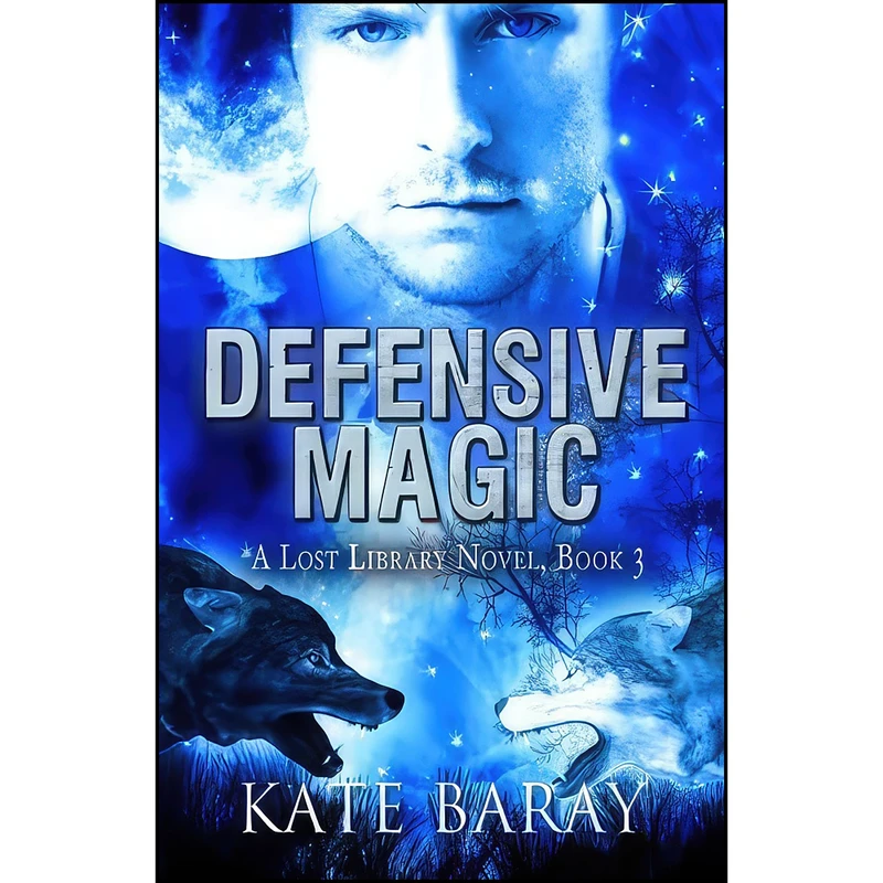 کتاب Defensive Magic  اثر Kate Baray انتشارات تازه ها