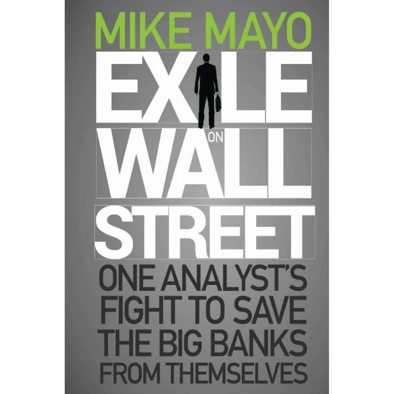 کتاب Exile on Wall Street اثر Mike Mayo انتشارات Wiley