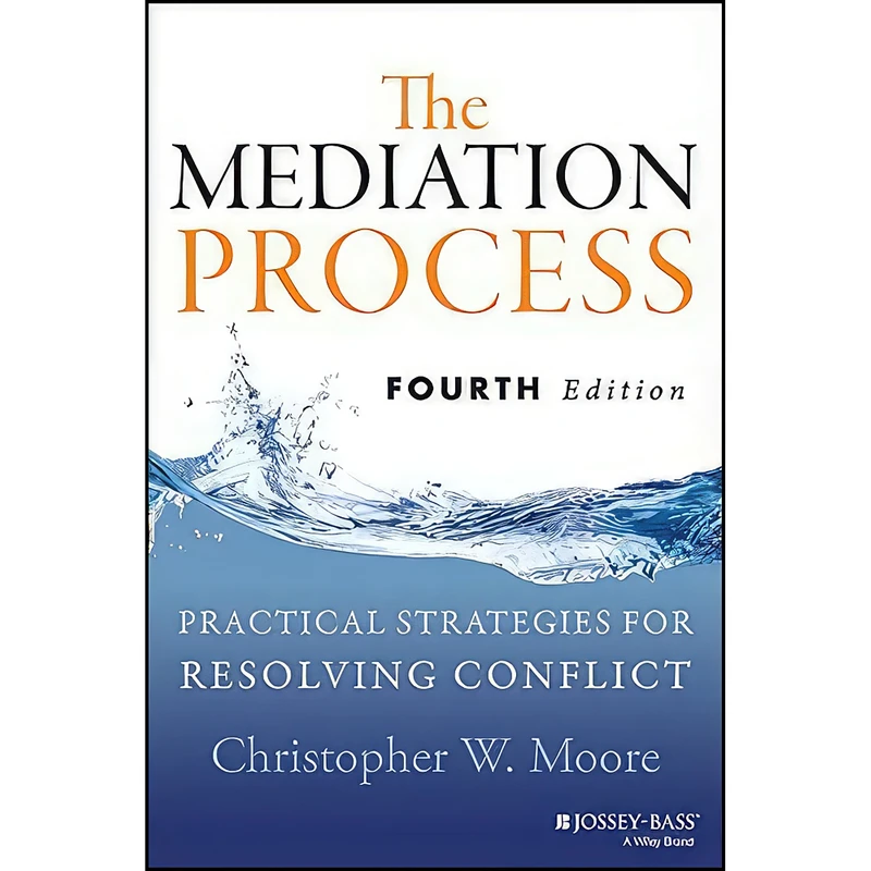 کتاب The Mediation Process اثر Christopher W. Moore انتشارات Jossey-Bass