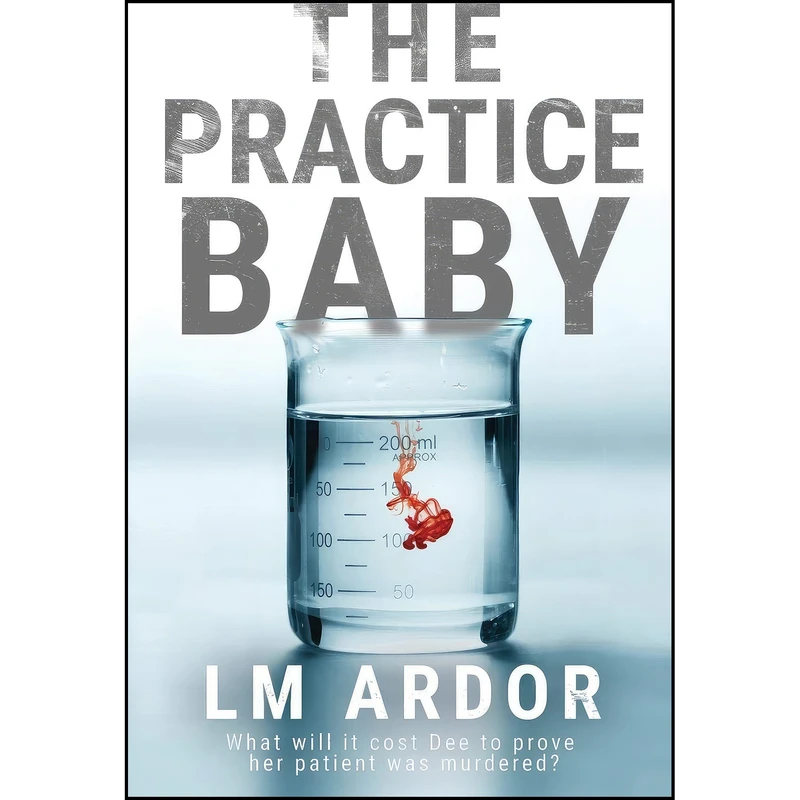کتاب The Practice Baby  اثر LM Ardor انتشارات Critical Mass