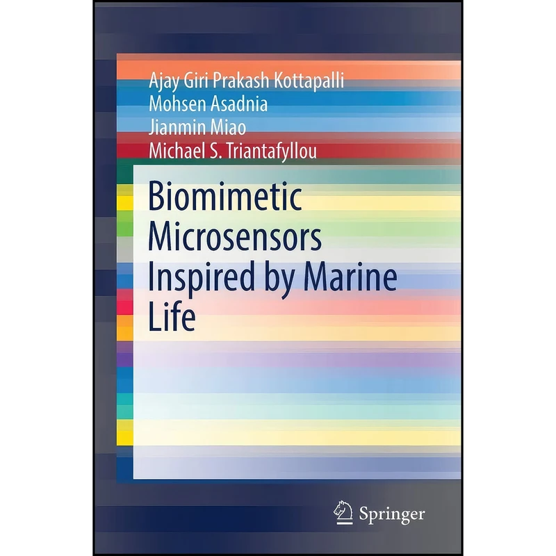 کتاب Biomimetic Microsensors Inspired by Marine Life اثر جمعي از نويسندگان انتشارات Springer