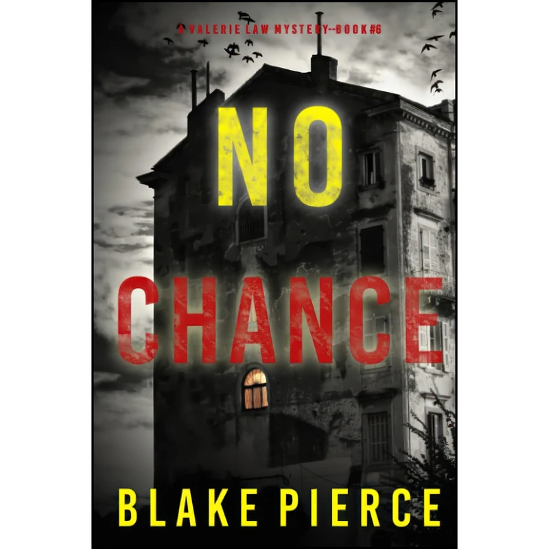 کتاب No Chance  اثر Blake Pierce انتشارات تازه ها