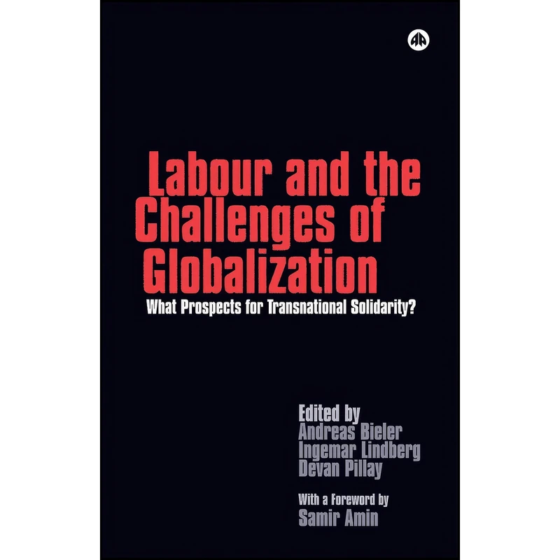 کتاب Labour and the Challenges of Globalization اثر جمعي از نويسندگان انتشارات Pluto Press
