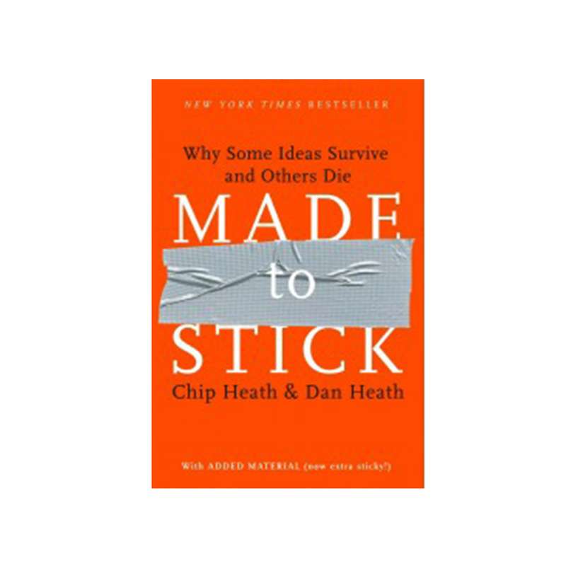 کتاب MADE TO STICK اثر Chip Heath and Dan Heath انتشارات مهربان