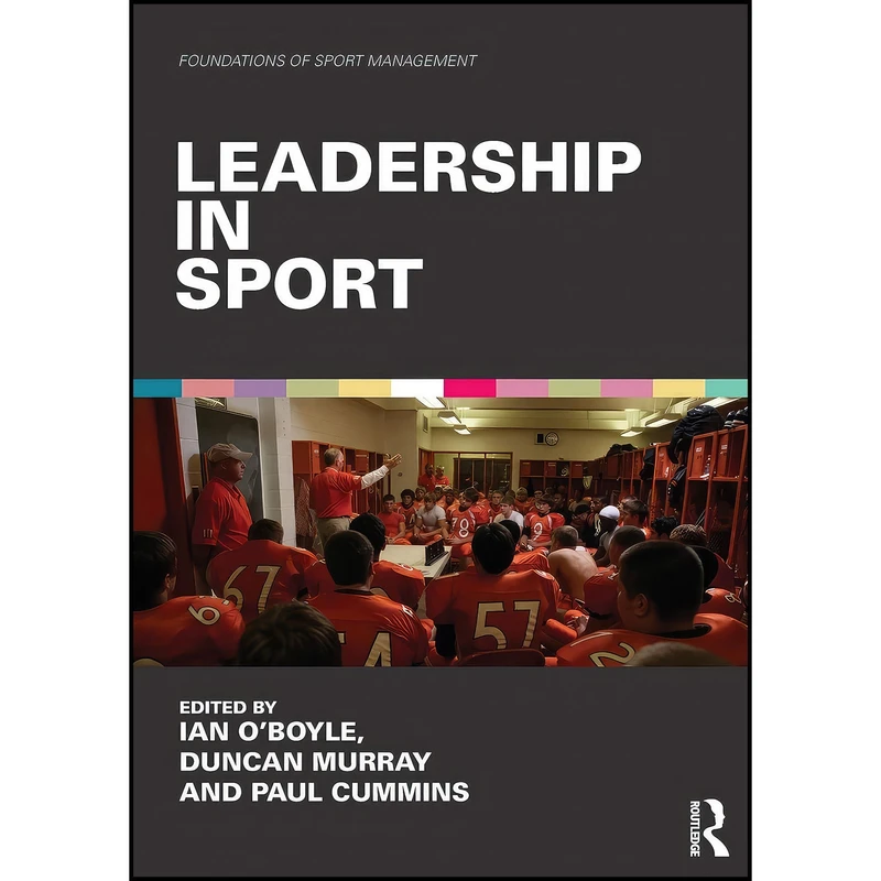 کتاب Leadership in Sport  اثر جمعي از نويسندگان انتشارات بله