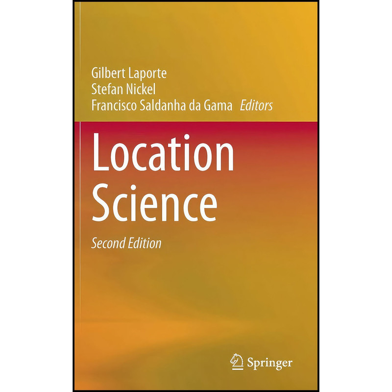 کتاب Location Science اثر جمعي از نويسندگان انتشارات Springer
