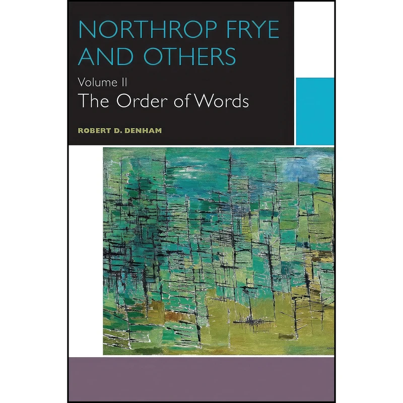 کتاب Northrop Frye and Others اثر Robert D. Denham انتشارات University of Ottawa Press