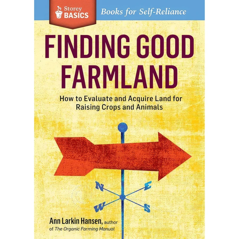 کتاب Finding Good Farmland اثر Ann Larkin Hansen انتشارات Storey Publishing, LLC