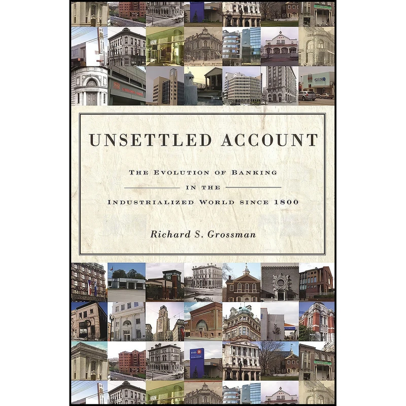 کتاب Unsettled Account اثر Richard S. Grossman انتشارات Princeton University Press