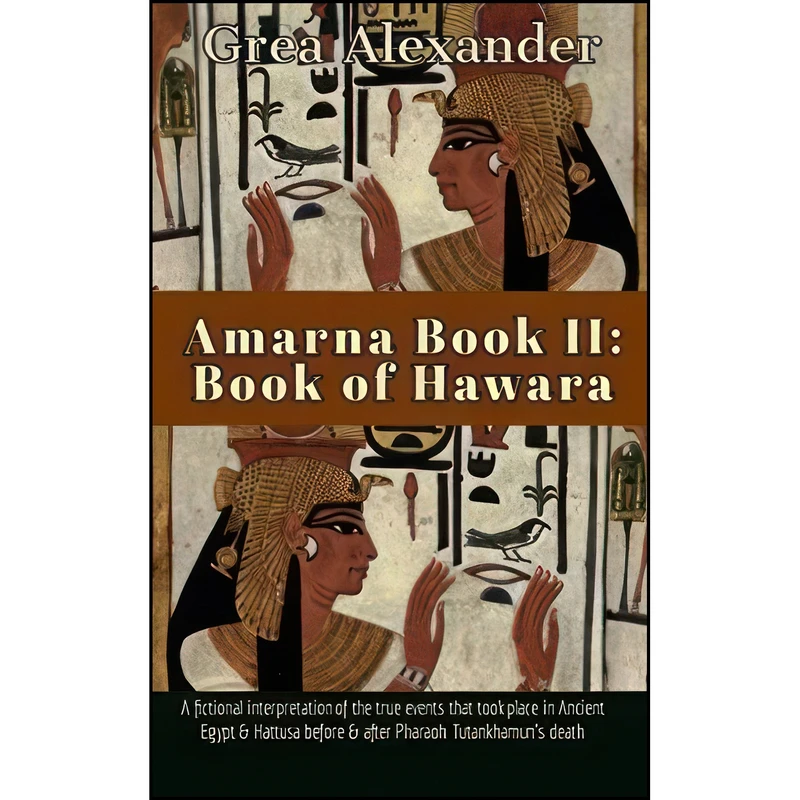 کتاب Amarna Book II اثر Grea Alexander انتشارات تازه ها