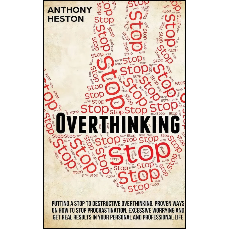 کتاب Overthinking اثر Anthony Heston انتشارات Freedom Bound Publishing